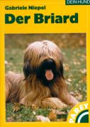 Der Briard - Das Hundebuch der Hundebücher aus dem Parey - Buchverlag