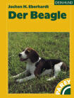 Der Beagle - Das empfohlene Hundebuch