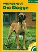 Die Dogge - Das Hundebuch der Hundebücher aus dem Parey - Buchverlag - Tips und Ratschlge auch für die Tibet Dogge