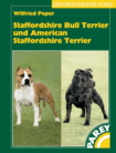 Terrier - Seffoffordshire Bullterrier -Das Hundebuch der Hundebücher aus dem Parey Buchverlag