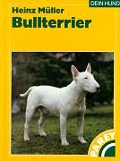 Terrier - Bullterrier -Das Hundebuch der Hundebücher aus dem Parey Buchverlag